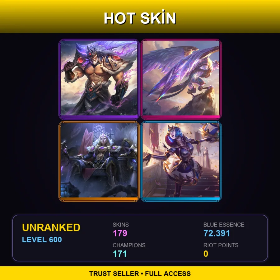 LAN | Lv600 | Unranked | 179 Skin | 171 Champ