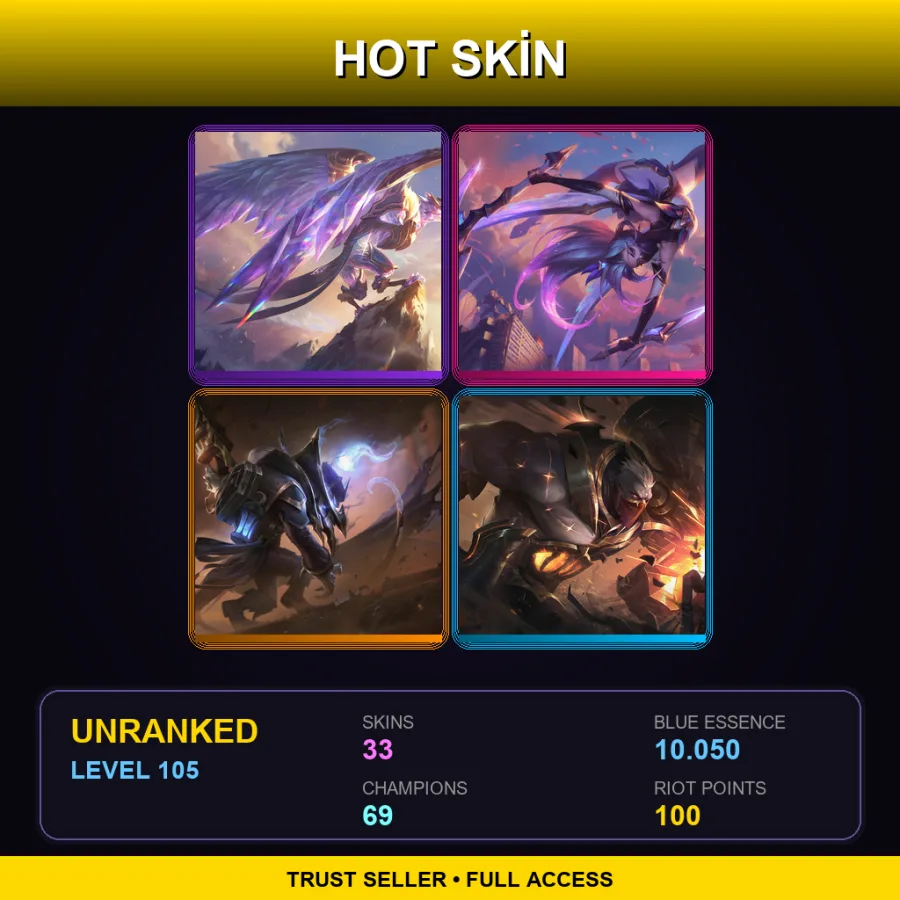 NA | Lv105 | Unranked | 33 Skin | 69 Champ