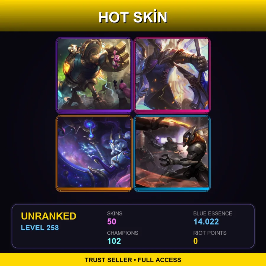 LAN | Lv258 | Unranked | 50 Skin | 102 Champ