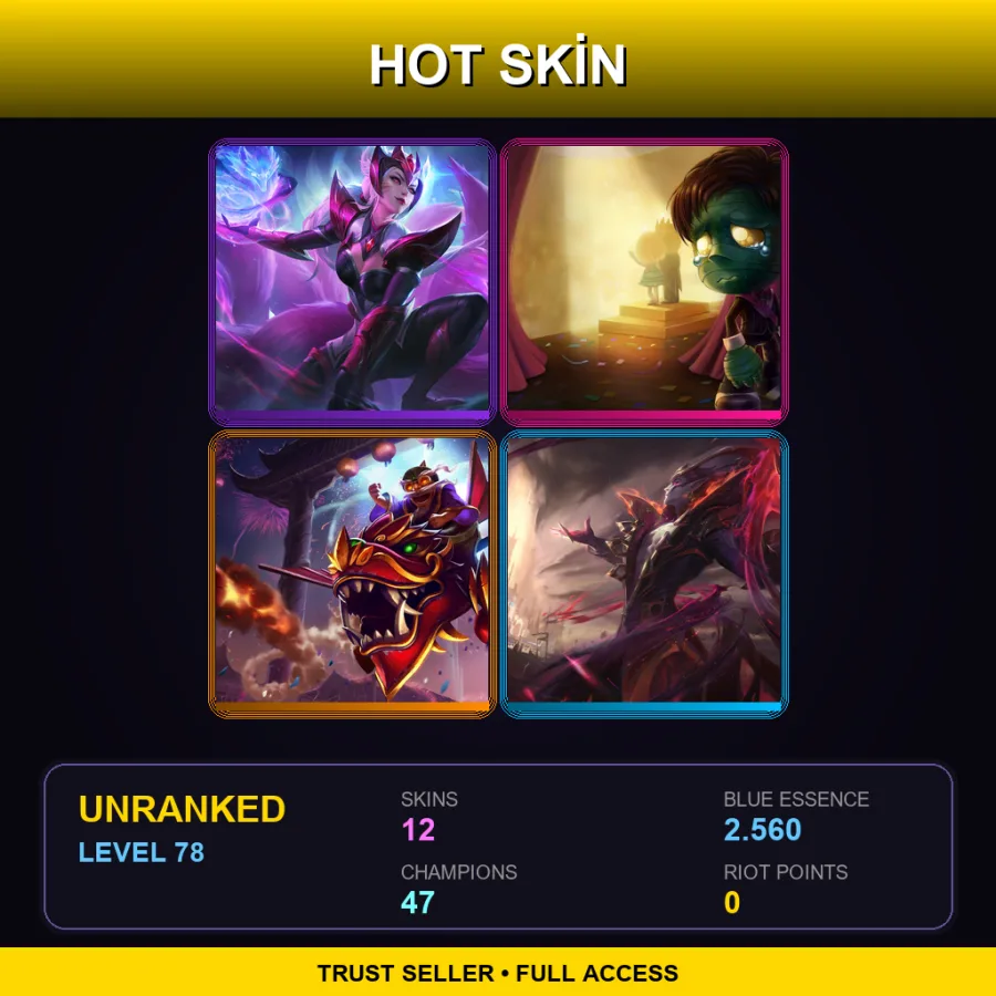 LAN | Lv78 | Unranked | 12 Skin | 47 Champ — LoL account