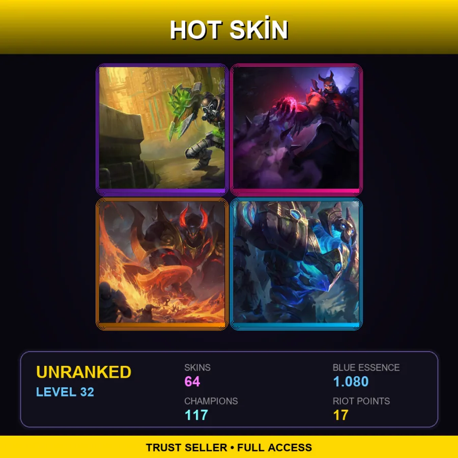 NA | Lv32 | Unranked | 64 Skin | 117 Champ