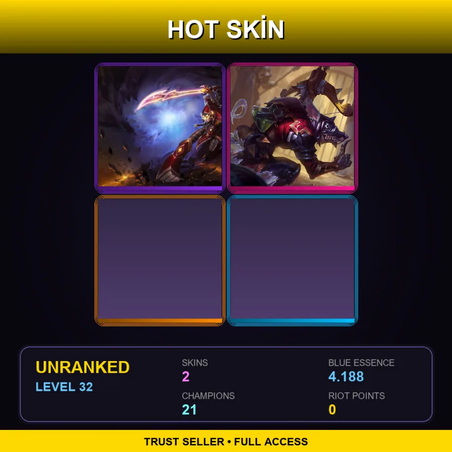 TR | Lv32 | Unranked | 2 Skin | 21 Champ