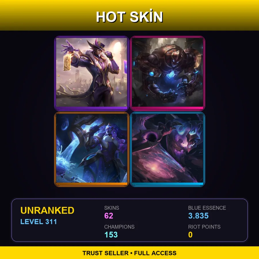 ME | Lv311 | Unranked | 62 Skin | 153 Champ — LoL account