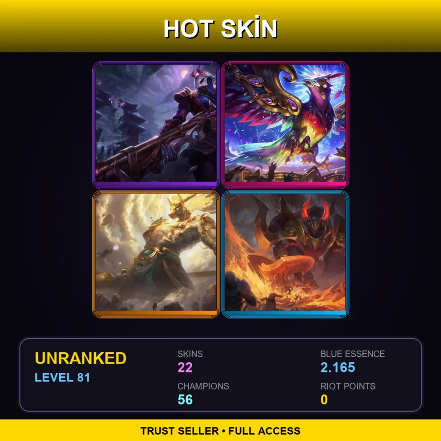 LAN | Lv81 | Unranked | 22 Skin | 56 Champ
