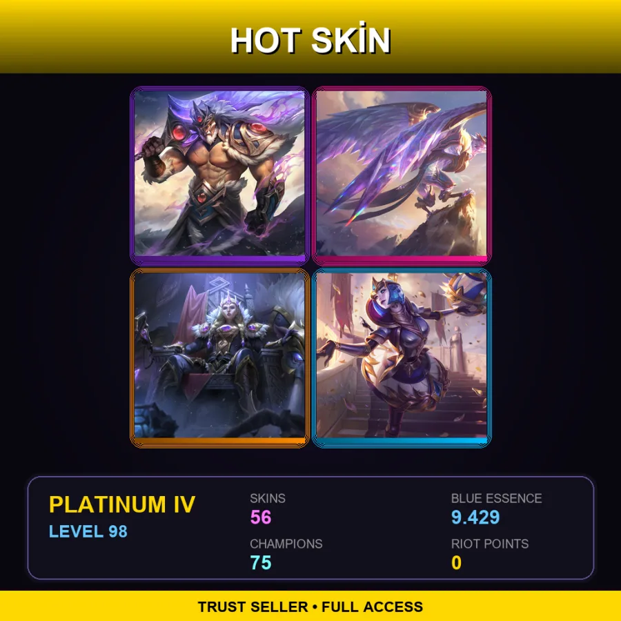 LAN | Lv98 | Platinum IV | 56 Skin | 75 Champ — LoL account