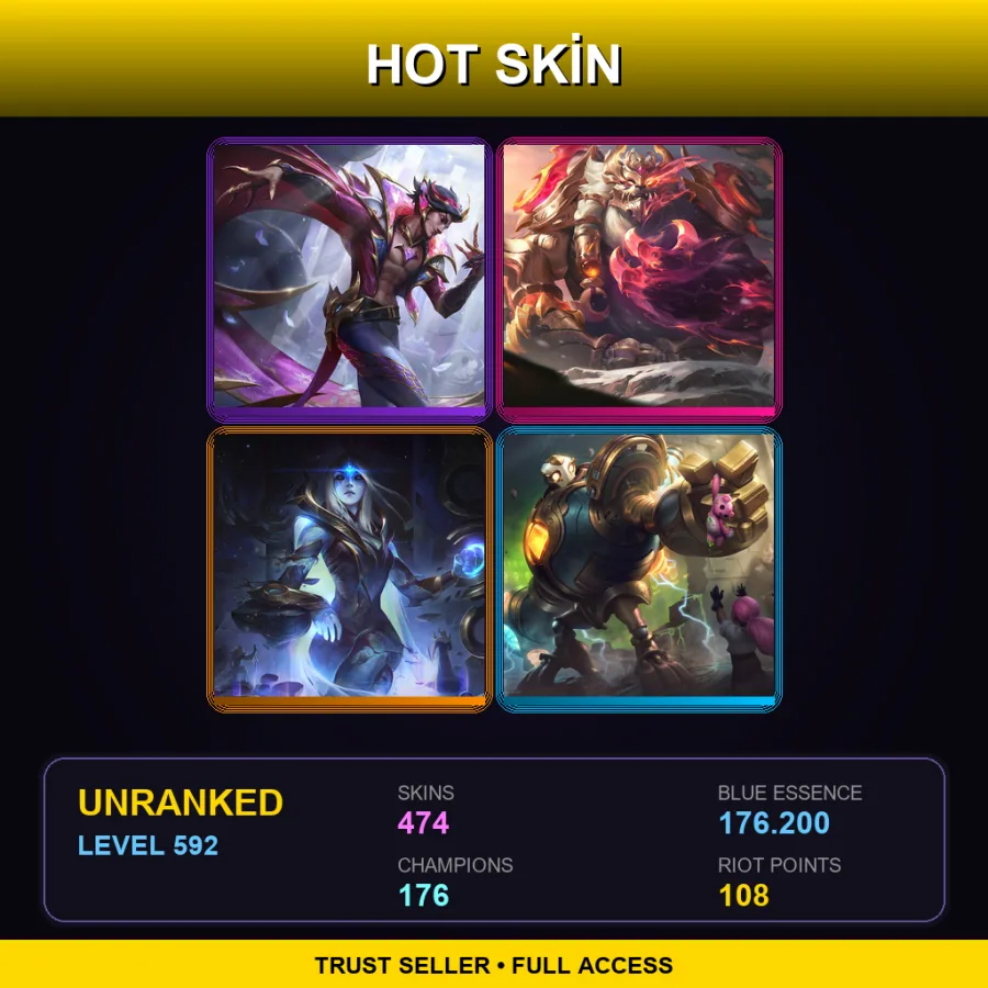 VN | Lv592 | Unranked | 474 Skin | 176 Champ