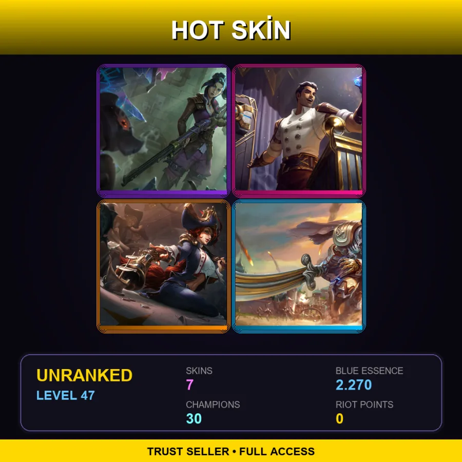 LAS | Lv47 | Unranked | 7 Skin | 30 Champ — LoL account