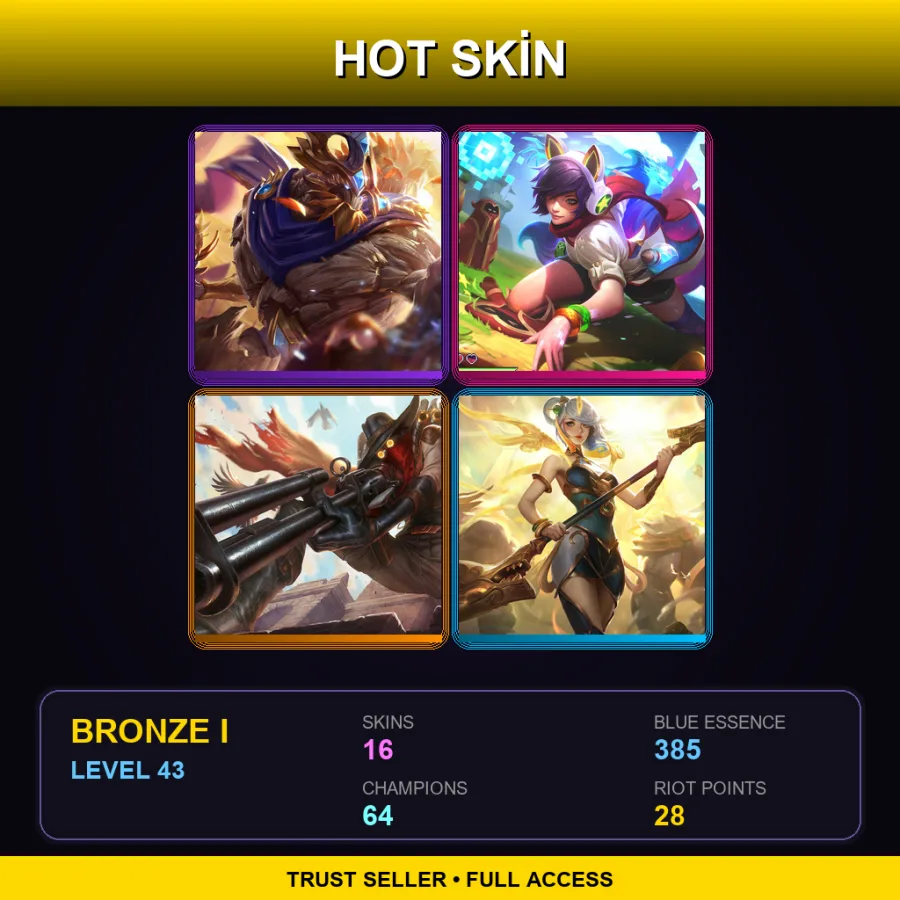 TR | Lv43 | Bronze I | 16 Skin | 64 Champ