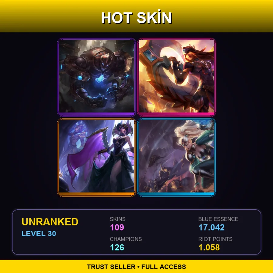NA | Lv30 | Unranked | 109 Skin | 126 Champ