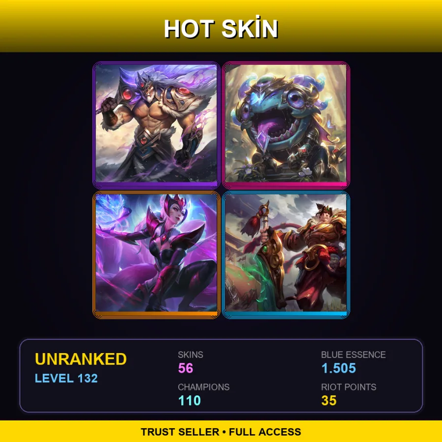 LAN | Lv132 | Unranked | 56 Skin | 110 Champ