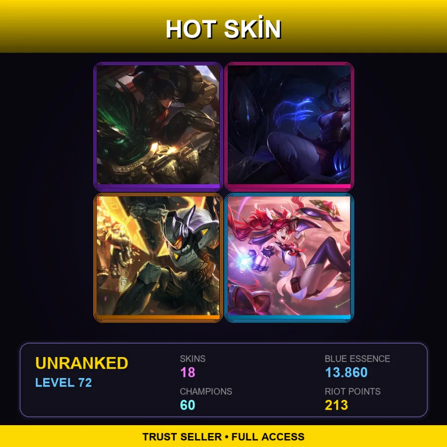 LAN | Lv72 | Unranked | 18 Skin | 60 Champ