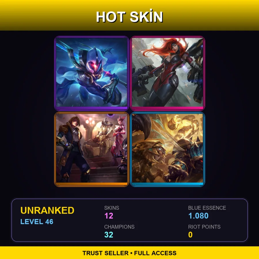 LAS | Lv46 | Unranked | 12 Skin | 32 Champ — LoL account