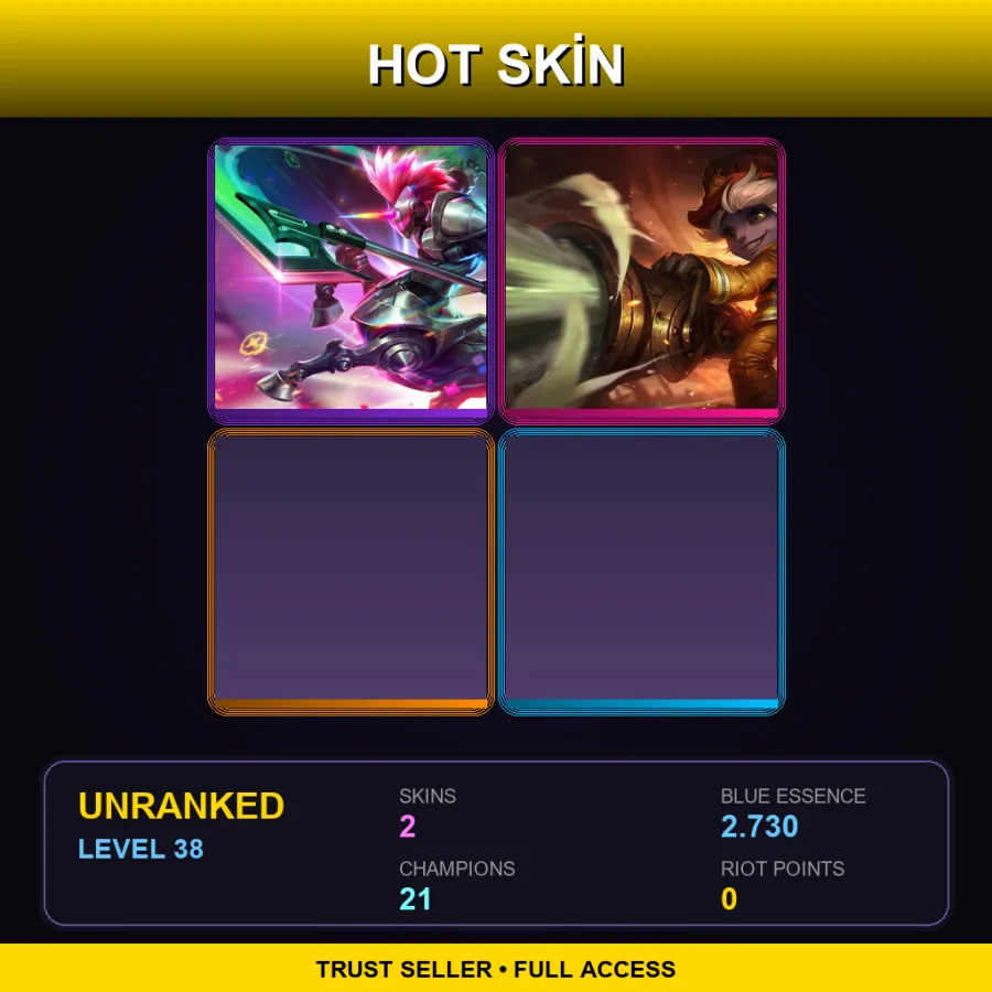 TR | Lv38 | Unranked | 2 Skin | 21 Champ
