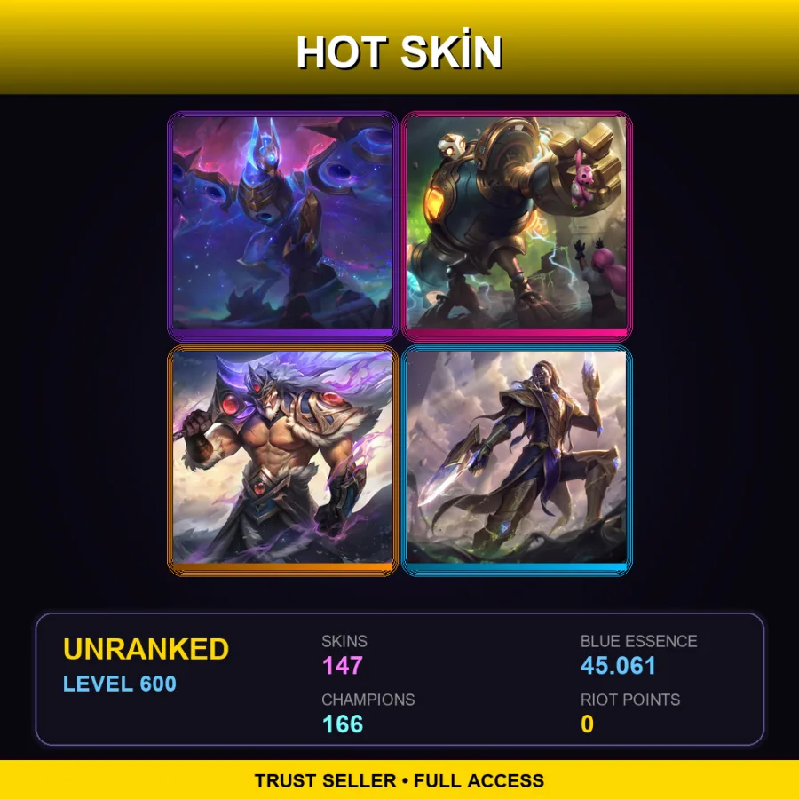 LAN | Lv600 | Unranked | 147 Skin | 166 Champ — LoL account