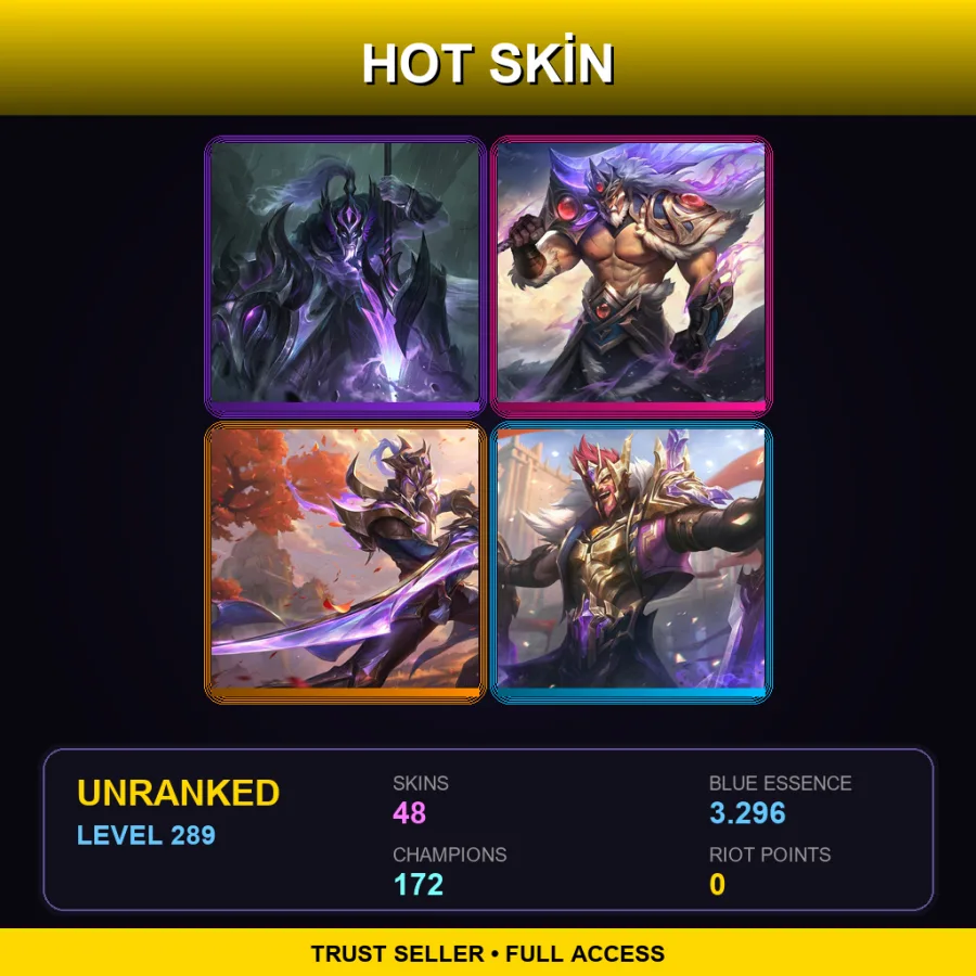 NA | Lv289 | Unranked | 48 Skin | 172 Champ