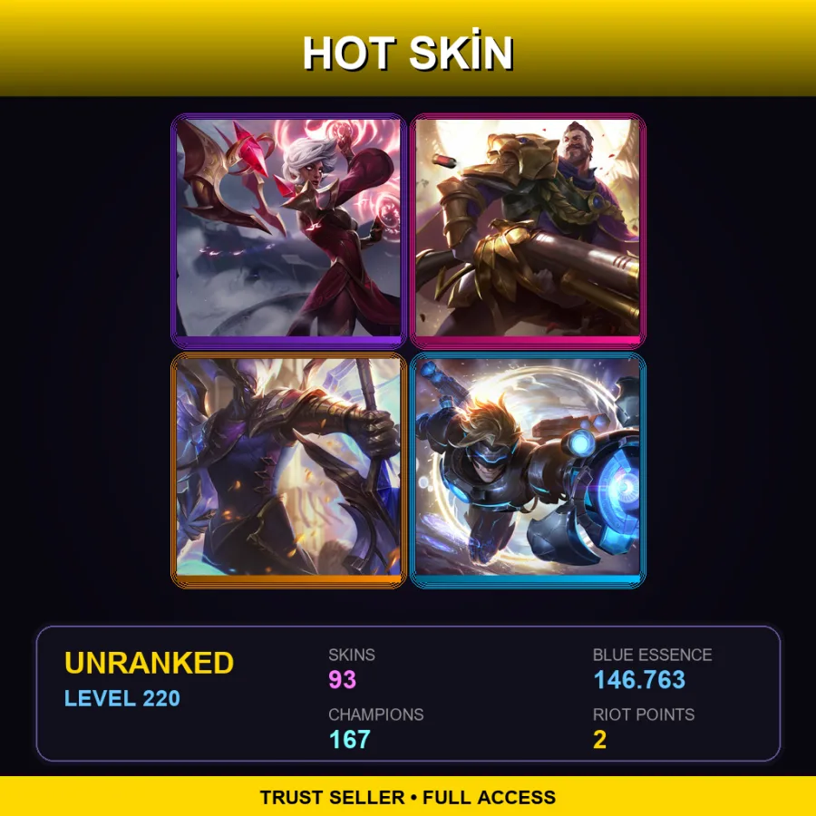 NA | Lv220 | Unranked | 93 Skin | 167 Champ