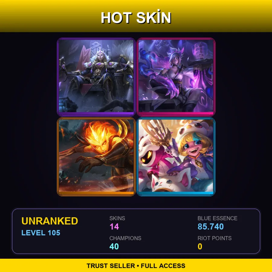 NA | Lv105 | Unranked | 14 Skin | 40 Champ