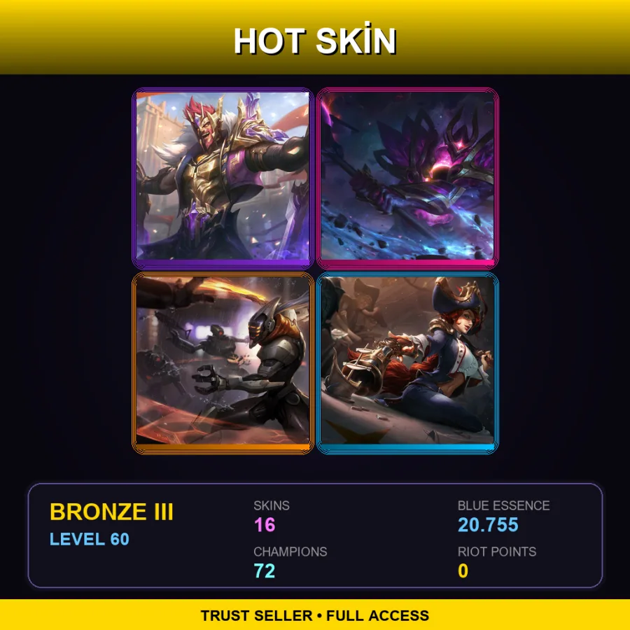 TR | Lv60 | Bronze III | 16 Skin | 72 Champ
