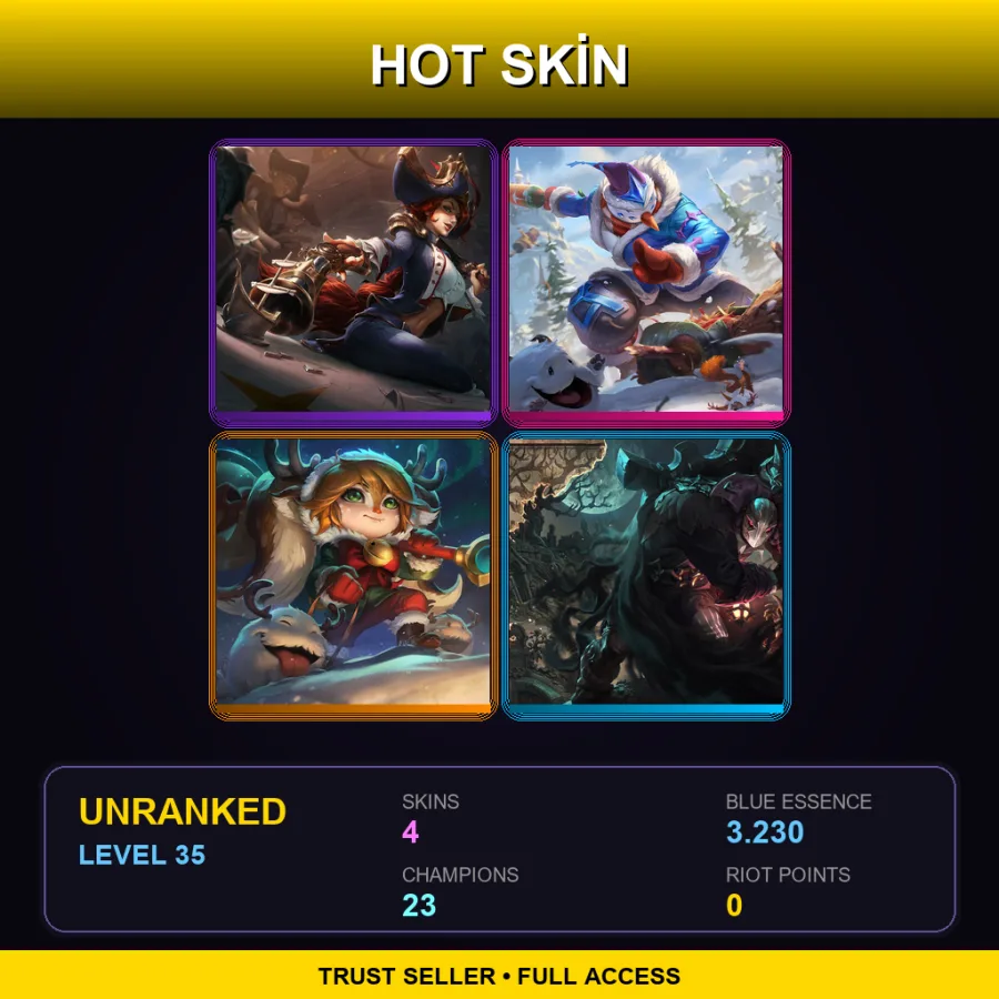 LAN | Lv35 | Unranked | 4 Skin | 23 Champ