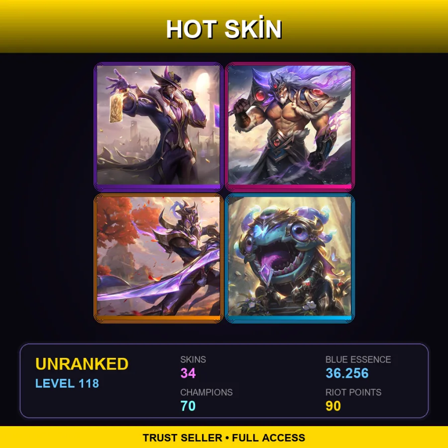 TR | Lv118 | Unranked | 34 Skin | 70 Champ — LoL account