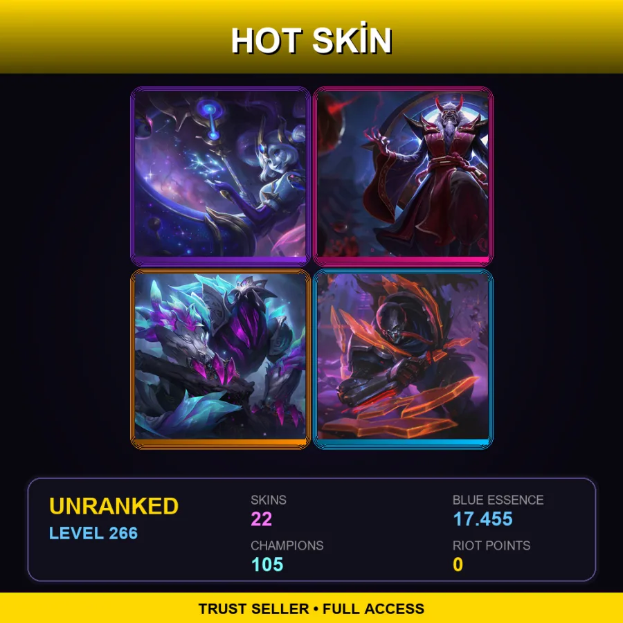 TR | Lv266 | Unranked | 22 Skin | 105 Champ