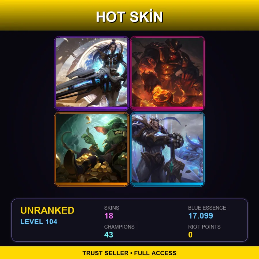 LAN | Lv104 | Unranked | 18 Skin | 43 Champ — LoL account