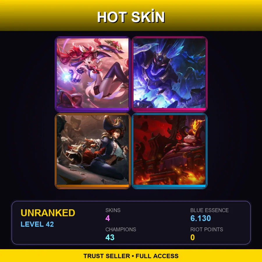 LAN | Lv42 | Unranked | 4 Skin | 43 Champ