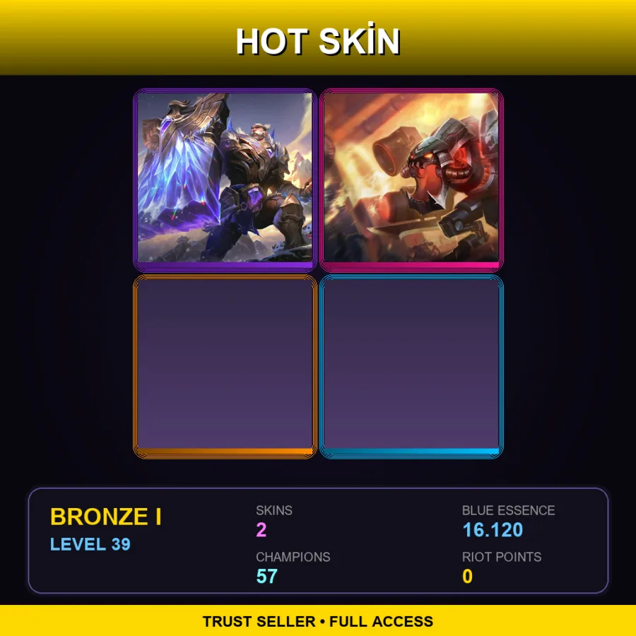 TR | Lv39 | Bronze I | 2 Skin | 57 Champ