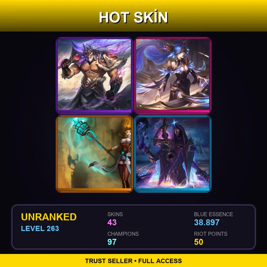 TR | Lv263 | Unranked | 43 Skin | 97 Champ — LoL account