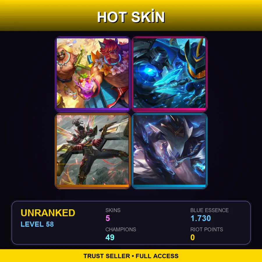 TR | Lv58 | Unranked | 5 Skin | 49 Champ — LoL account