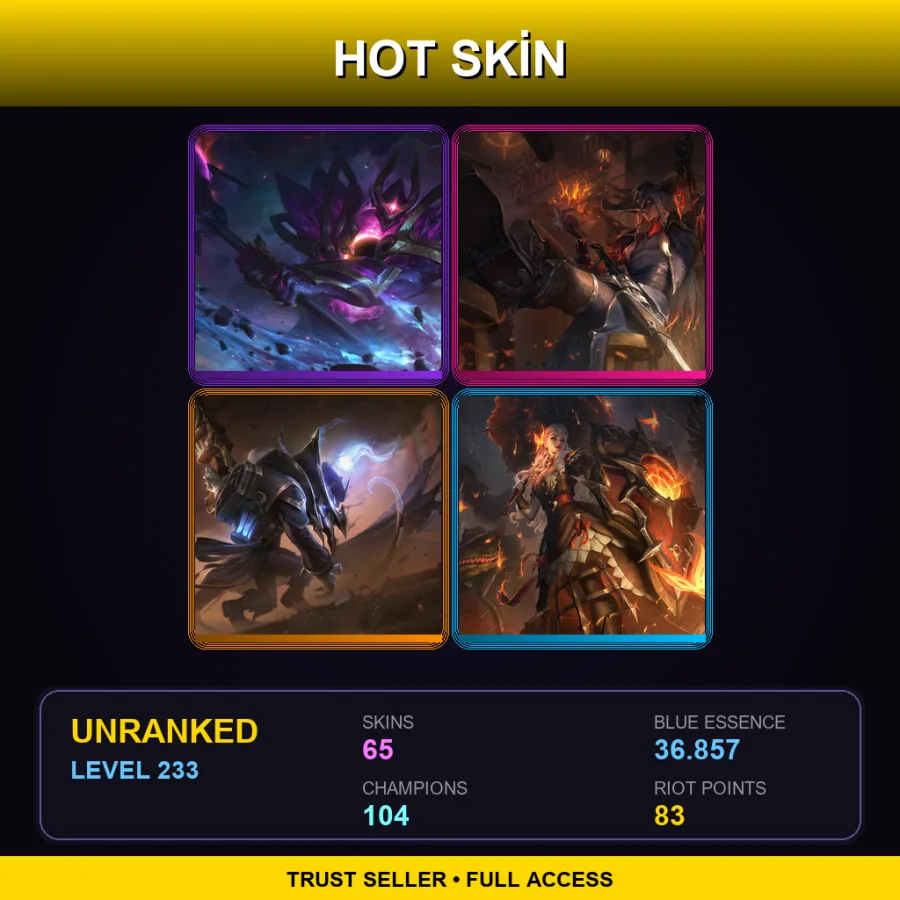 TR | Lv233 | Unranked | 65 Skin | 104 Champ — LoL account