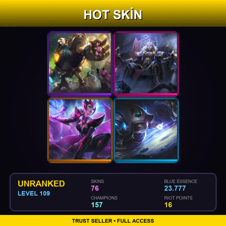 SG | Lv109 | Unranked | 76 Skin | 157 Champ