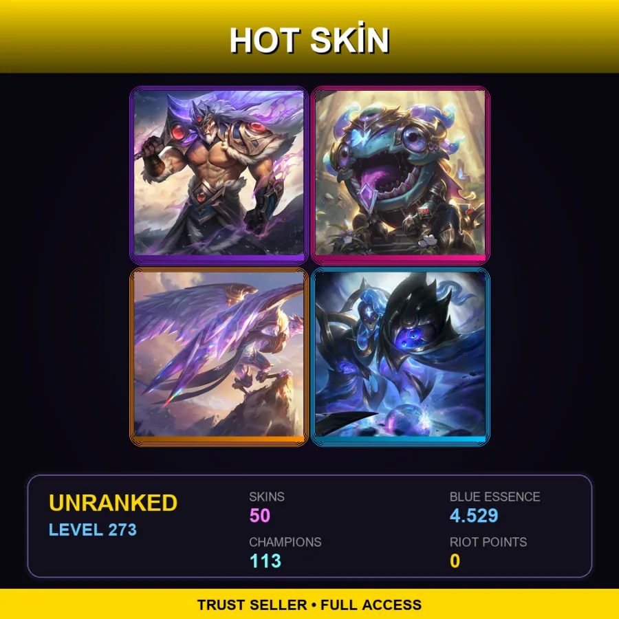 ME | Lv273 | Unranked | 50 Skin | 113 Champ — LoL account