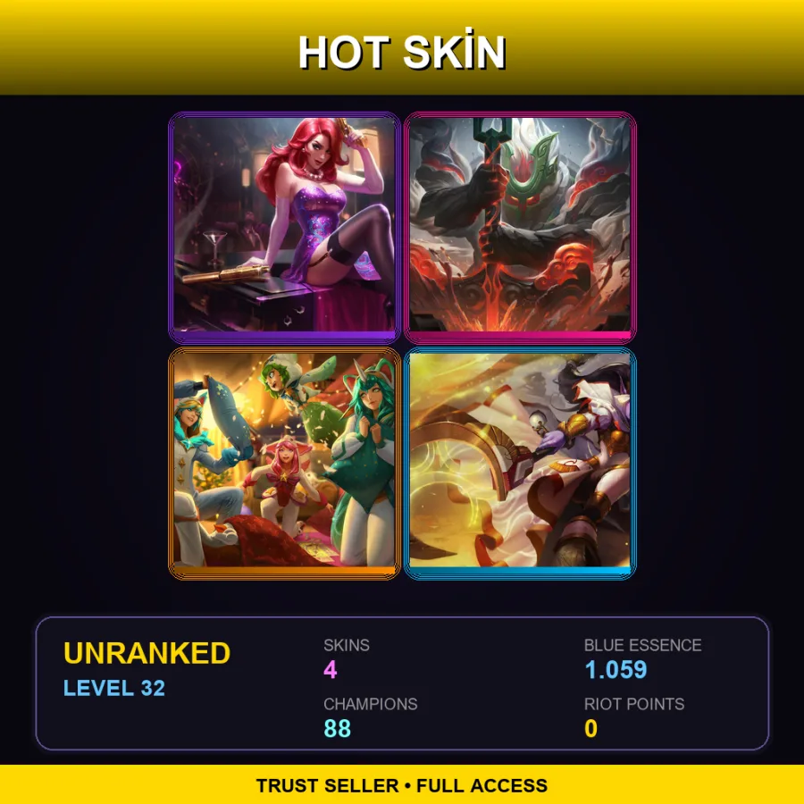 LAN | Lv32 | Unranked | 4 Skin | 88 Champ