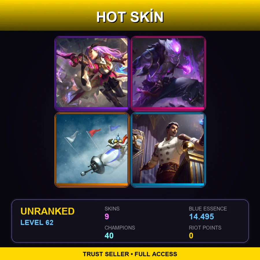 NA | Lv62 | Unranked | 9 Skin | 40 Champ