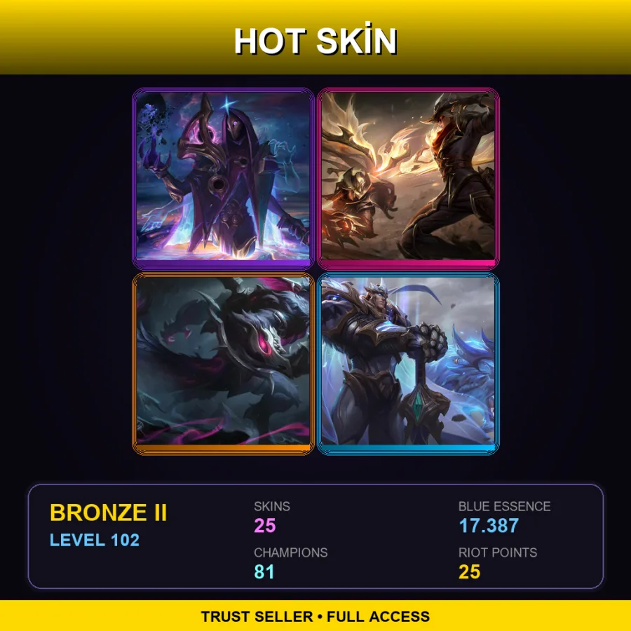 TR | Lv102 | Bronze II | 25 Skin | 81 Champ