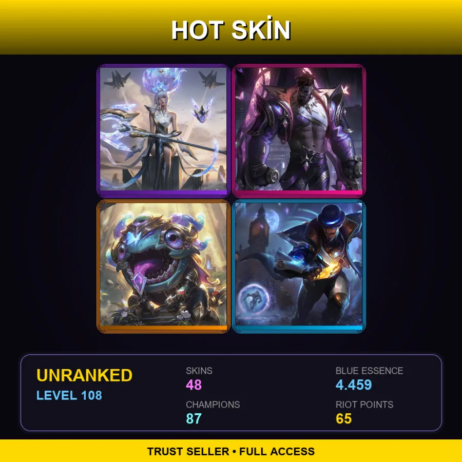 SG | Lv108 | Unranked | 48 Skin | 87 Champ — Unranked / Smurf League of Legends