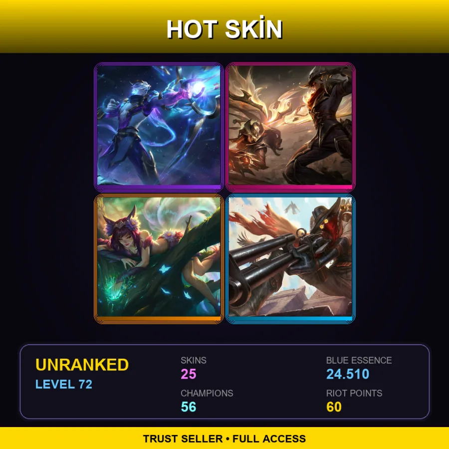 LAN | Lv72 | Unranked | 25 Skin | 56 Champ — LoL account