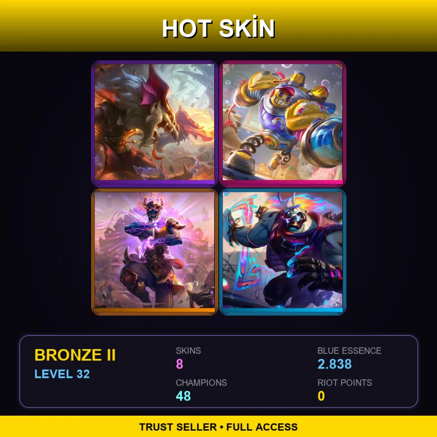 EUW | Lv32 | Bronze II | 8 Skin | 48 Champ