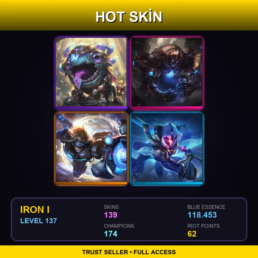 VN | Lv137 | Iron I | 139 Skin | 174 Champ