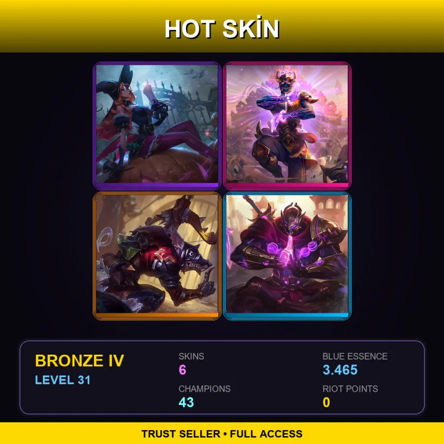 TR | Lv31 | Bronze IV | 6 Skin | 43 Champ