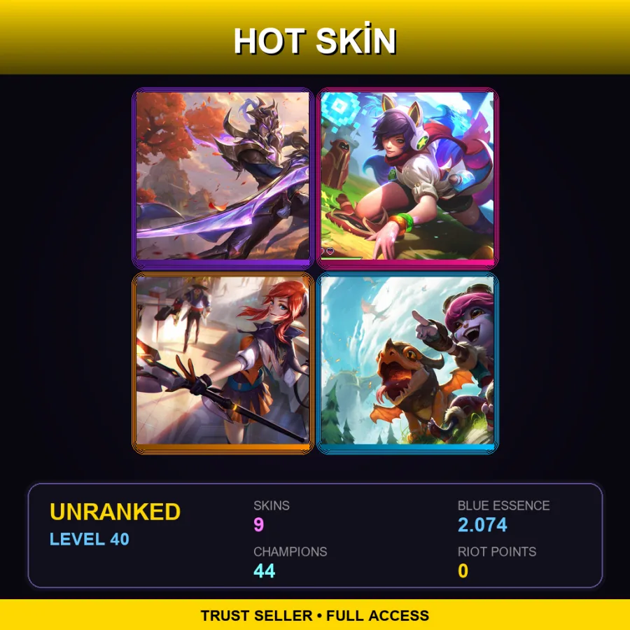 LAN | Lv40 | Unranked | 9 Skin | 44 Champ