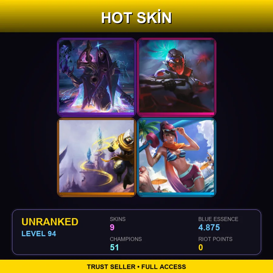 BR | Lv94 | Unranked | 9 Skin | 51 Champ — LoL account