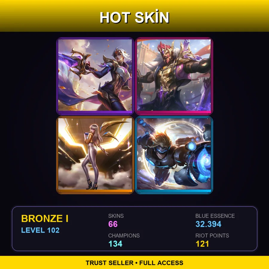 TR | Lv102 | Bronze I | 66 Skin | 134 Champ