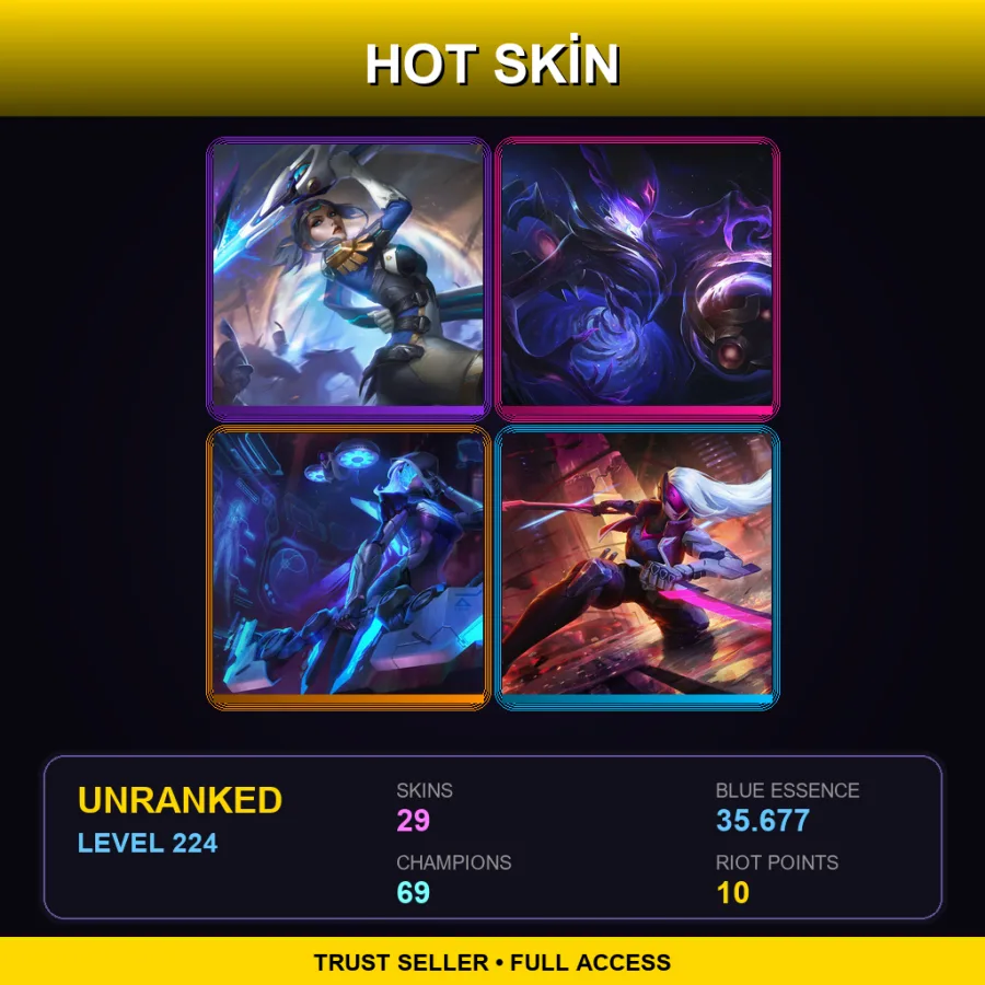 LAN | Lv224 | Unranked | 29 Skin | 69 Champ — LoL account