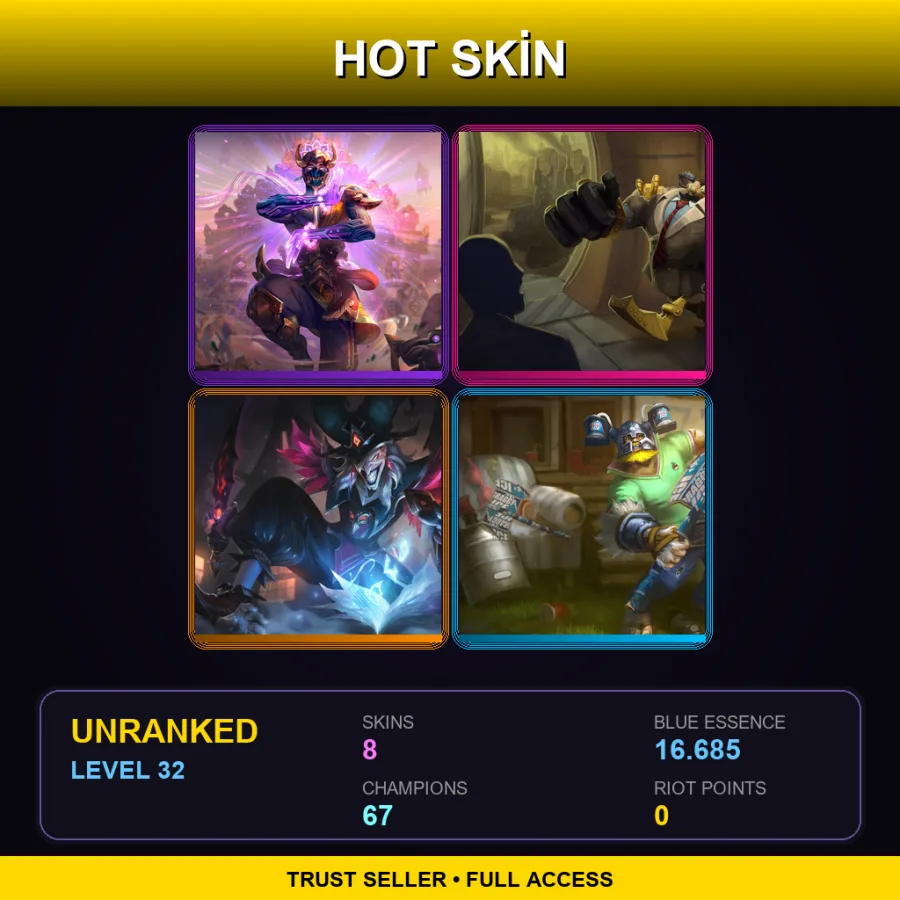 TR | Lv32 | Unranked | 8 Skin | 67 Champ