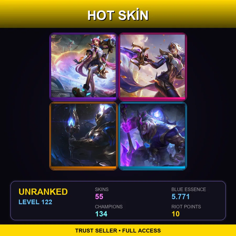 TR | Lv122 | Unranked | 55 Skin | 134 Champ — Unranked / Smurf League of Legends