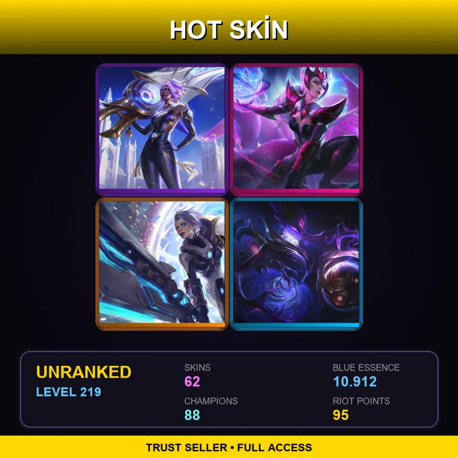LAN | Lv219 | Unranked | 62 Skin | 88 Champ