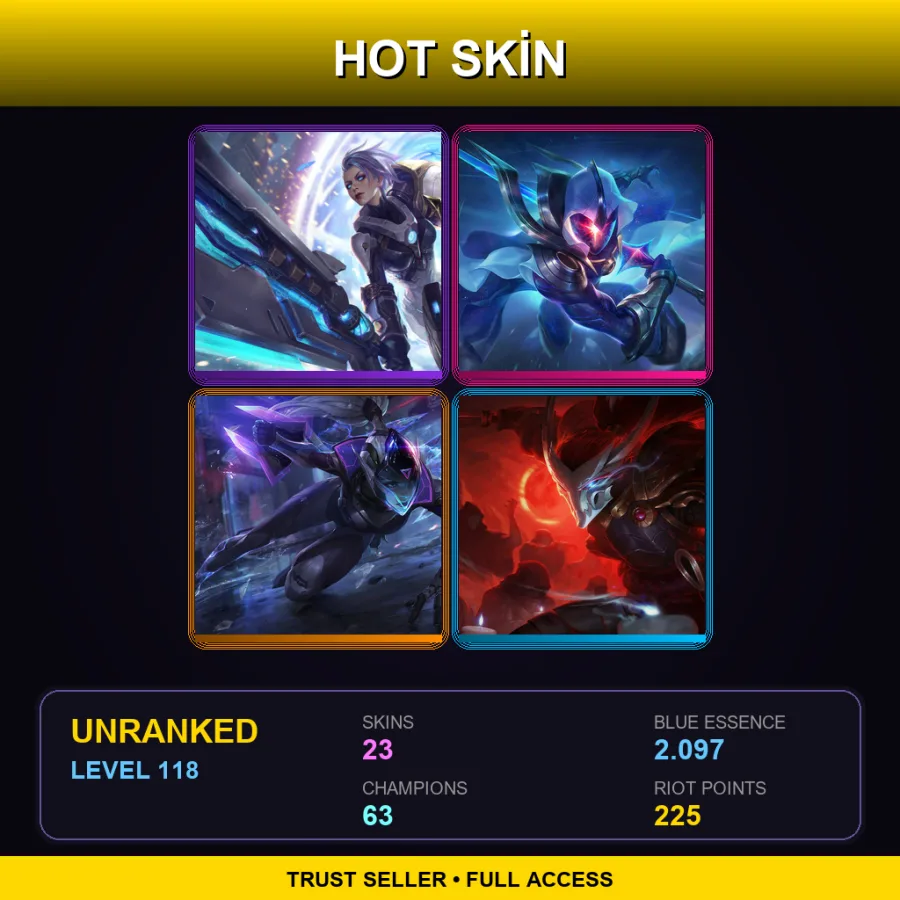 TR | Lv118 | Unranked | 23 Skin | 63 Champ