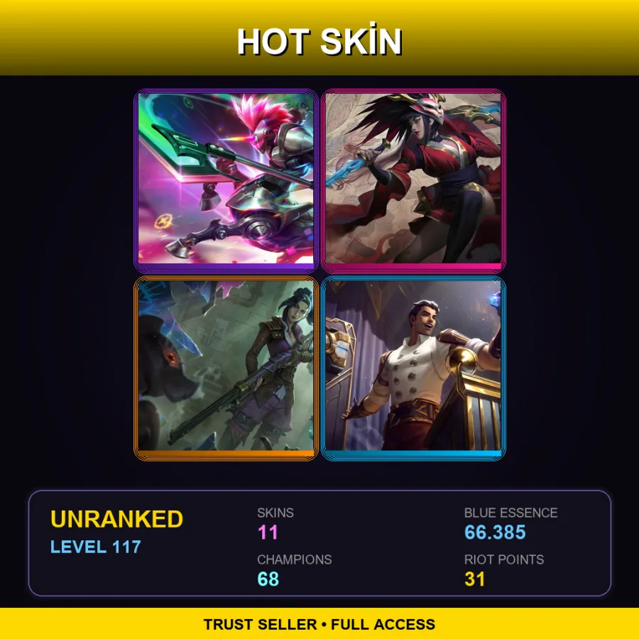 NA | Lv117 | Unranked | 11 Skin | 68 Champ